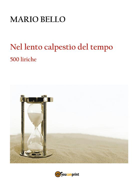 Nel lento calpestio del tempo - Mario Bello - copertina