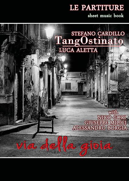 Tangostinato. Via della gioia - Luca Aletta,Stefano Cardillo - copertina