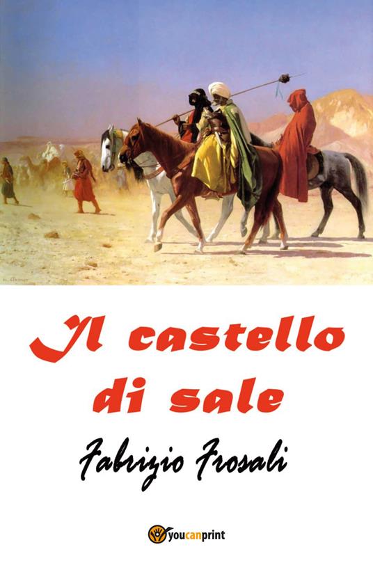 Il castello di sale - Fabrizio Frosali - copertina