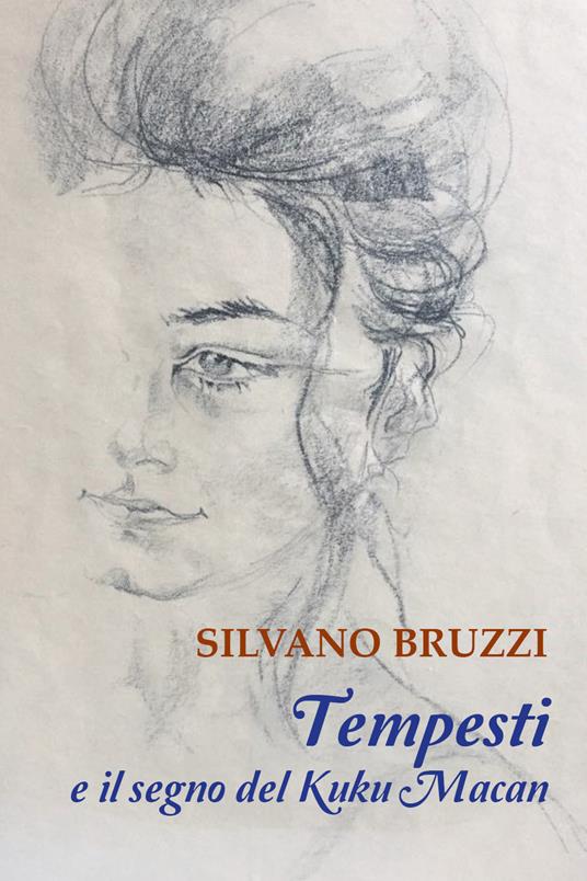 Tempesti e il segno del Kuku Macan - Silvano Bruzzi - copertina