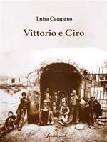 Vittorio e Ciro