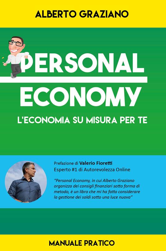Personal economy. L'economia su misura per te - Alberto Graziano - copertina