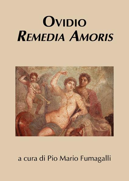 Remedia amoris - P. Nasone Ovidio - copertina