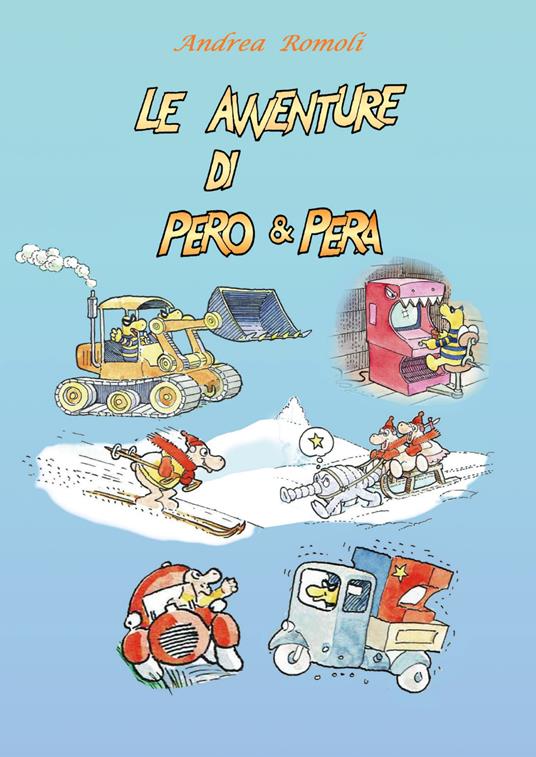 Le avventure di Pero & Pera - Andrea Romoli - copertina
