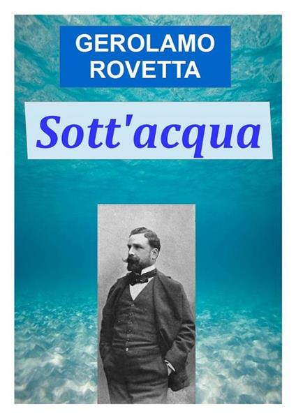 Sott'acqua - Gerolamo Rovetta - ebook