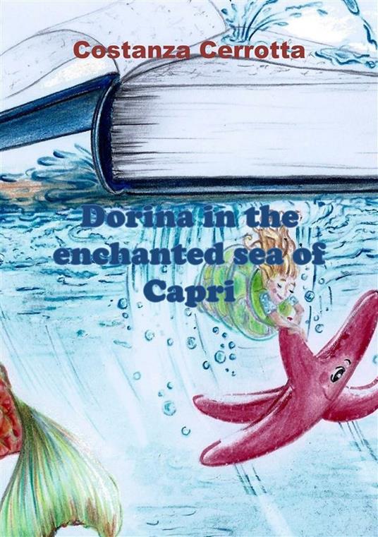Dorina in the enchanted sea of Capri - Costanza Cerrotta - ebook