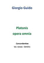 Platonis opera omnia. Concordantiae. Vol. 1: Inizio-aptón