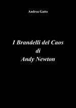 I brandelli del caos di Andy Newton