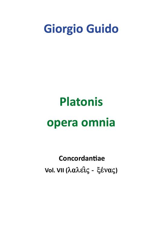 Platonis opera omnia. Concordantiae. Vol. 7 - Giorgio Guido - copertina