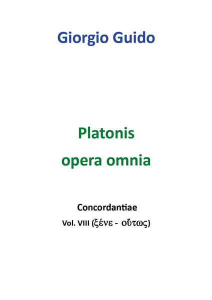 Platonis opera omnia. Concordantiae. Vol. 8 - Giorgio Guido - copertina