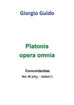 Platonis opera omnia. Concordantiae. Vol. 10: Pópote-tekómenon
