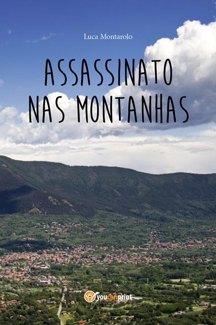 Assassinato nas montanhas - Luca Montarolo - copertina