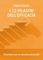 I 12 pilastri dell'efficacia