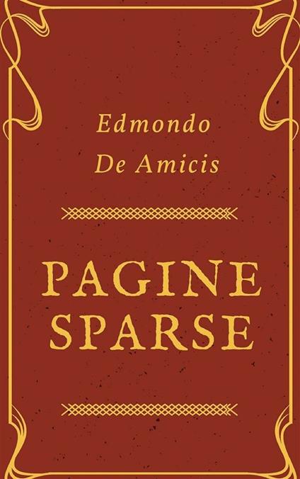Pagine sparse - Edmondo De Amicis - ebook