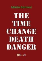 The time change death danger