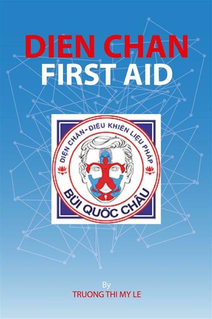 Dien Chan - First aid - Truong Thi My Le - ebook