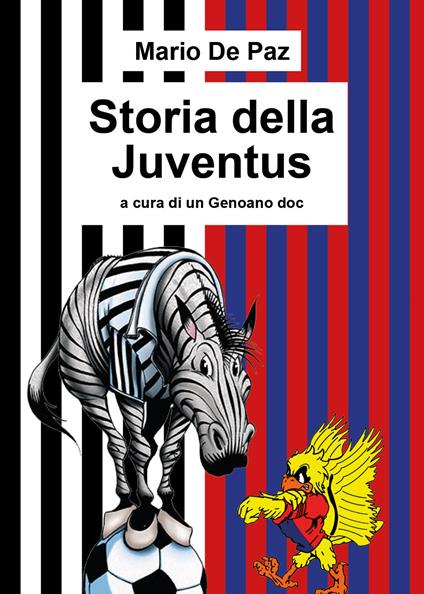 Storia della Juventus - Mario De Paz - copertina