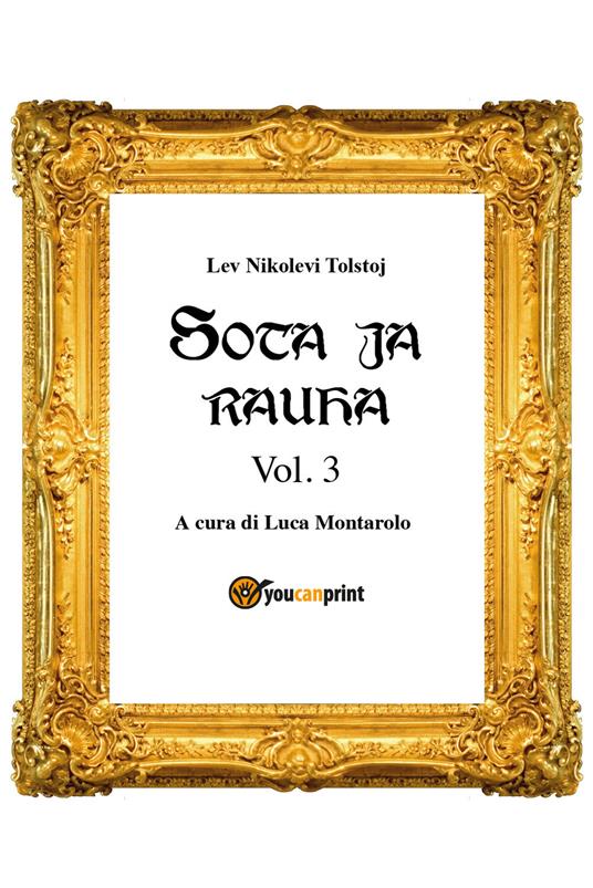 Guerra e pace. Ediz. finlandese. Vol. 3 - Lev Tolstoj - copertina