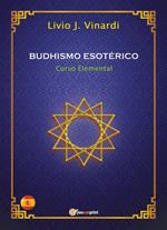 Budhismo esotérico. Curso elemental