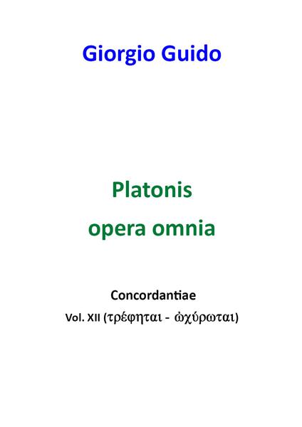 Platonis opera omnia. Concordantiae. Vol. 12 - Giorgio Guido - copertina