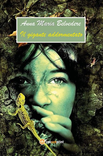 Il gigante addormentato - Anna Maria Belvedere - copertina