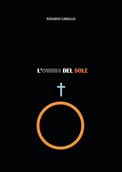 L' ombra del sole - Rosario Carollo - copertina