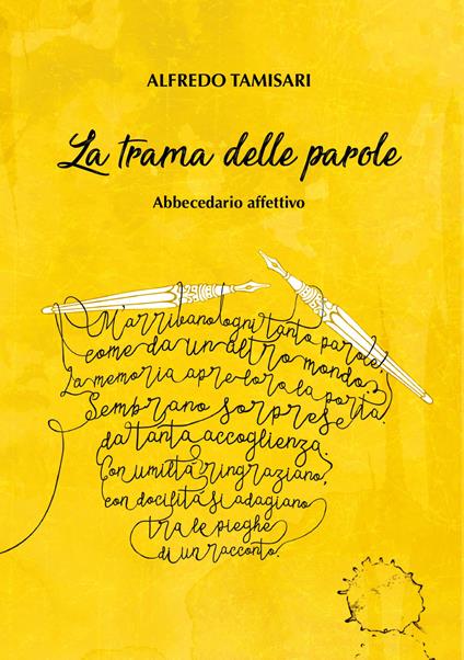 La trama delle parole. Abbecedario affettivo - Alfredo Tamisari - copertina