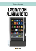 Lavorare con alunni autistici