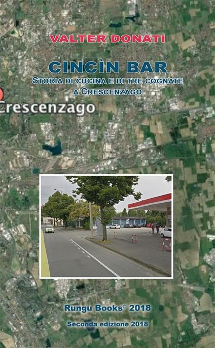 Cincìn Bar. Storia di cucina e di tre cognate a Crescenzago - Valter Donati - ebook
