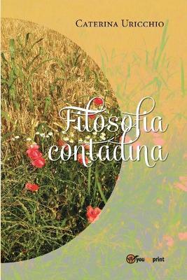 Filosofia contadina - Caterina Uricchio - copertina