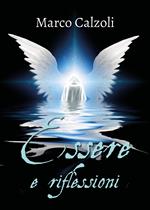 Essere e riflessioni