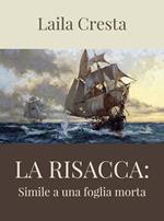 La risacca. Simile a una foglia morta