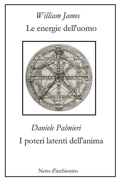 Le energie dell'uomo-I poteri latenti dell'anima - William James,Daniele Palmieri - copertina