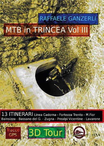 MTB in trincea. Vol. 3 - Raffaele Ganzerli - copertina