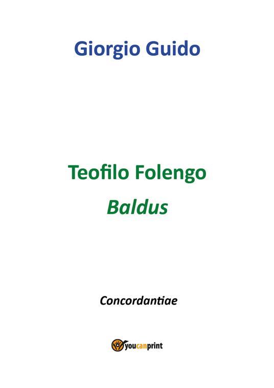 Teofilo Folengo. Baldus - Giorgio Guido - copertina