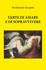 L' arte di amare e sopravvivere