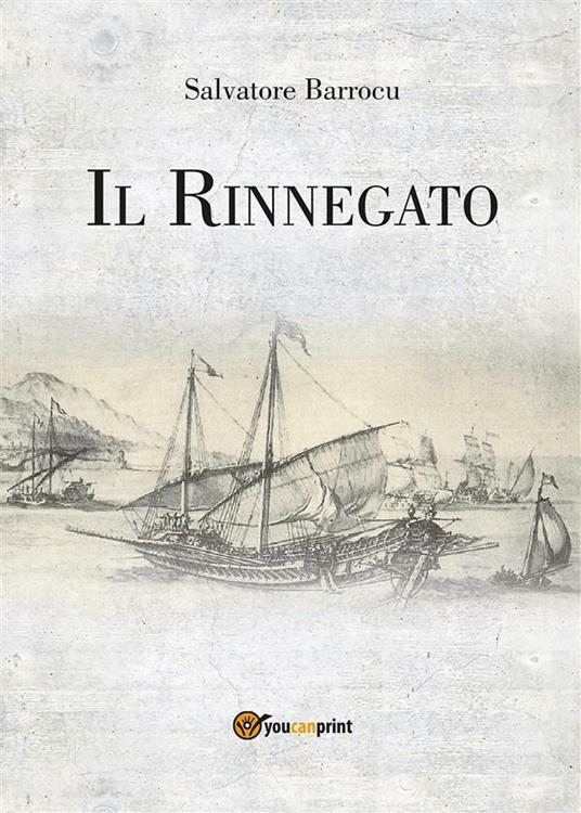 Il rinnegato - Salvatore Barrocu - ebook