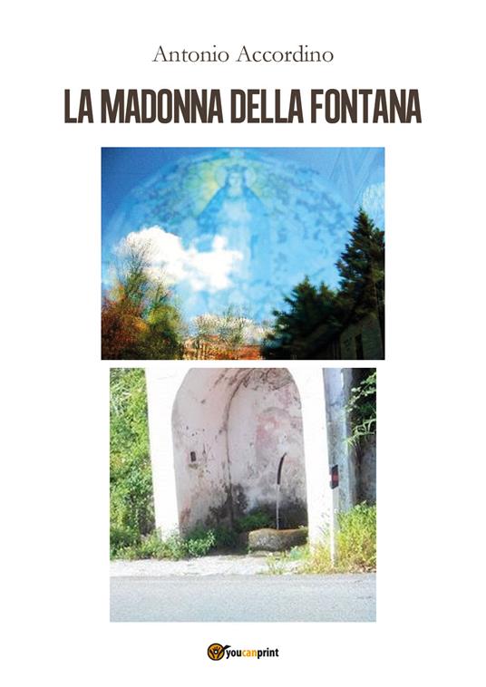 La Madonna della fontana - Antonio Accordino - copertina
