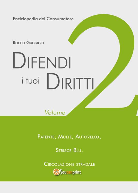 Difendi i tuoi diritti. Vol. 2 - Rocco Guerriero - copertina