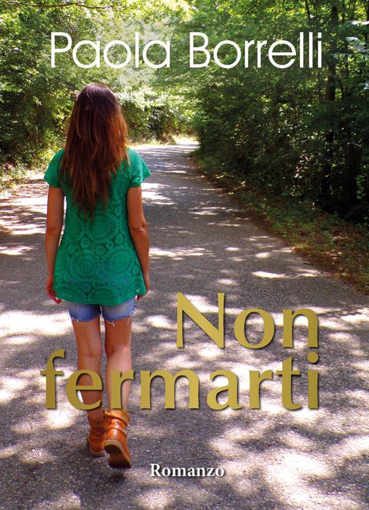 Non fermarti - Paola Borrelli - copertina