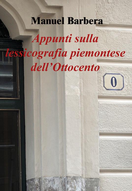 Appunti sulla lessicografia piemontese dell'Ottocento - Manuel Barbera - copertina