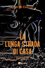 La lunga strada di casa
