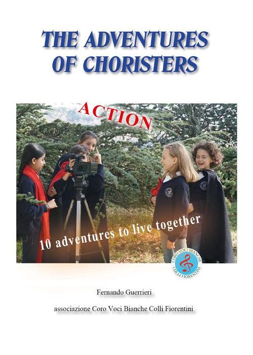 The Adventures of the Choristers - Fernando Guerrieri - ebook