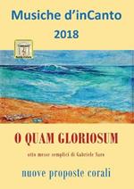 O quam gloriosum. Musiche d'inCanto 2018