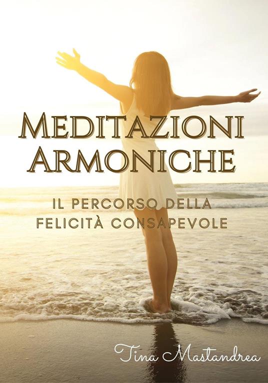 Meditazioni armoniche - Tina Mastandrea - copertina