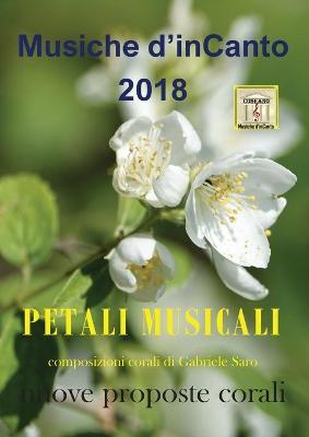Petali musicali. Musiche d'inCanto 2018 - Cornelio Piccoli - copertina