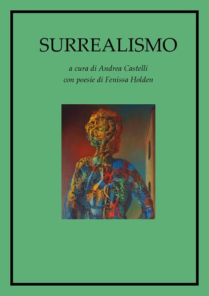 Surrealismo. Ediz. illustrata - Andrea Castelli - copertina