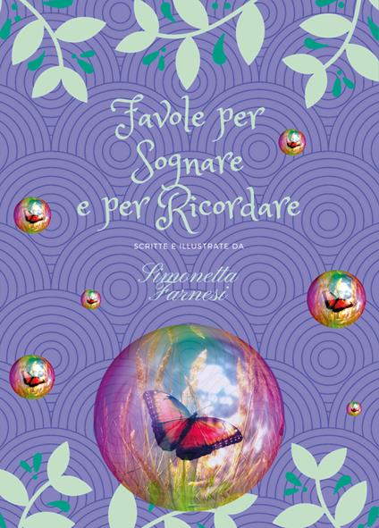 Favole per sognare e per ricordare - Simonetta Farnesi - copertina