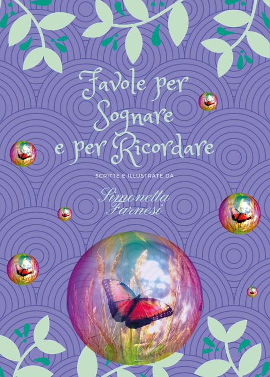 Favole per sognare e per ricordare - Simonetta Farnesi - copertina