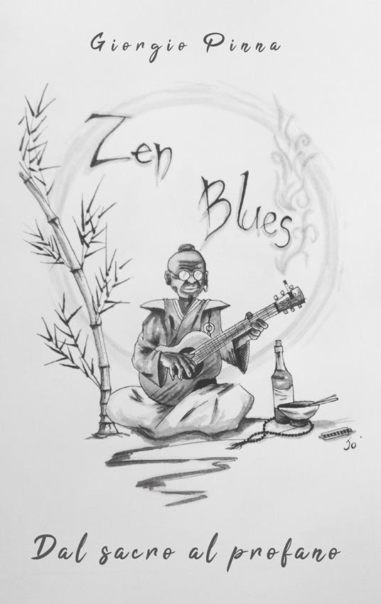 Zen blues. Dal sacro al profano - Giorgio Pinna - copertina